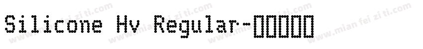 Silicone Hv Regular字体转换
